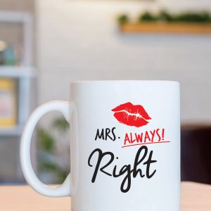 Mrs. always right
