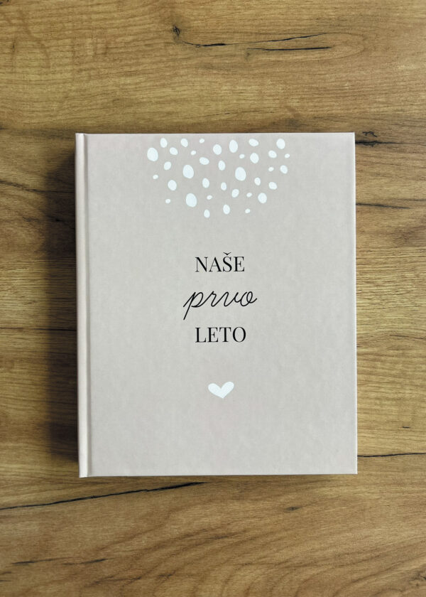 Naše prvo leto – Roza - Image 3