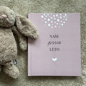 Naše prvo leto – Roza